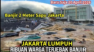 Download lagu Jakarta Lumpuh 20 April 2026 !! Banjir 2 Meter Sapu Jakarta Hari ini, Ribuan Warga Terjebak Banjir mp3 Download lagu Jakarta Lumpuh 20 April 2026 !! Banjir 2 Meter Sapu Jakarta Hari ini, Ribuan Warga Terjebak Banjir mp3
