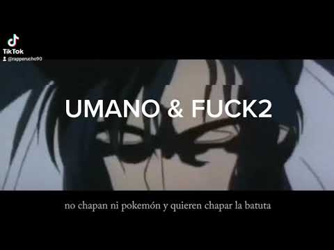 UMANO MC & FUCK2