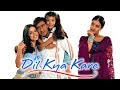 Do Dilon Ki Kahani In Hawaon Mein Kisi Ne Likh Di Dil Kya Kare 1999 Remastered