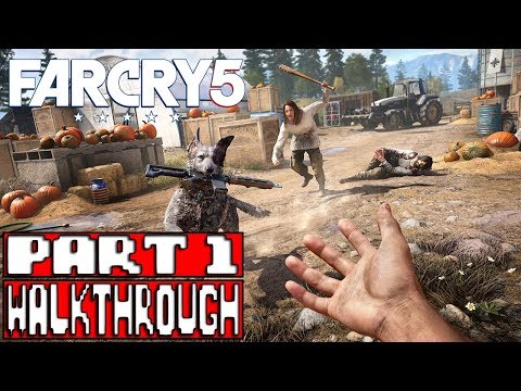 FAR CRY 5 Gameplay Walkthrough Part 1 - No Commentary