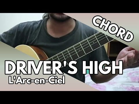 Driver's High - Larc en Ciel
