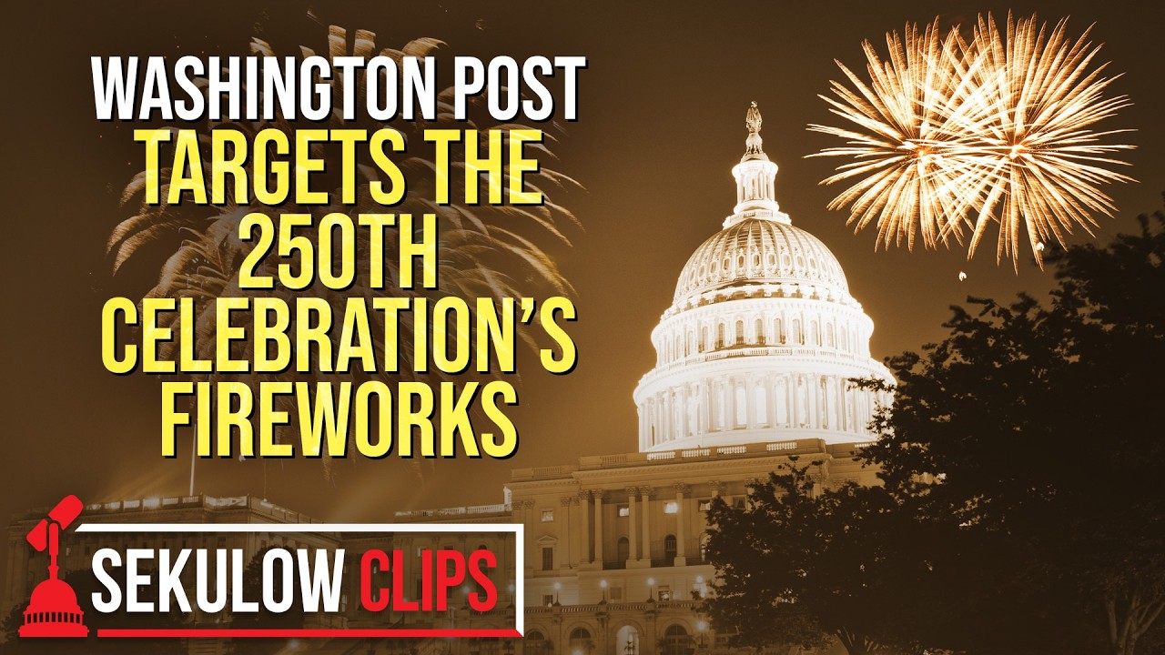 Washington Post Targets the 250th Celebration’s Fireworks