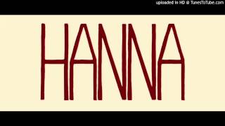 The Chemical Brothers - Hanna&#39;s Theme (Vocal Version)