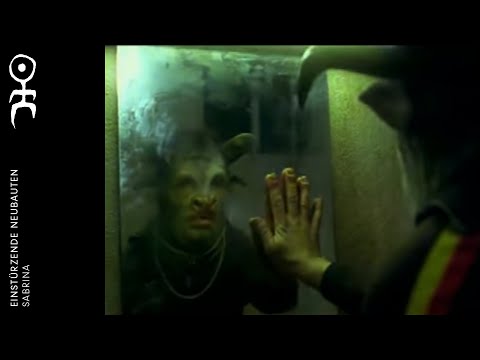 Einstürzende Neubauten - Sabrina (Official Video)