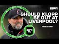 Should Liverpool move on from Jurgen Klopp? Who would replace him? | ESPN FC Extra Time