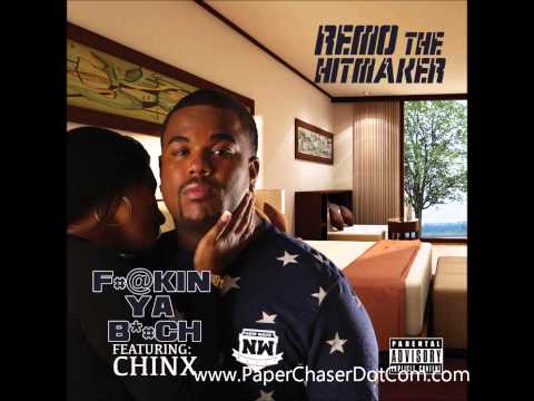 Remo The Hitmaker Ft. Chinx Drugz - Fuckin Ya Bitch (2014 New CDQ Dirty NO DJ)