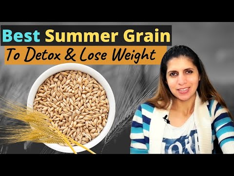 , title : 'Best Summer Gain to Detox & Lose Weight | All about Barley / जौ  | Benefits & Ways to Consume Jau'