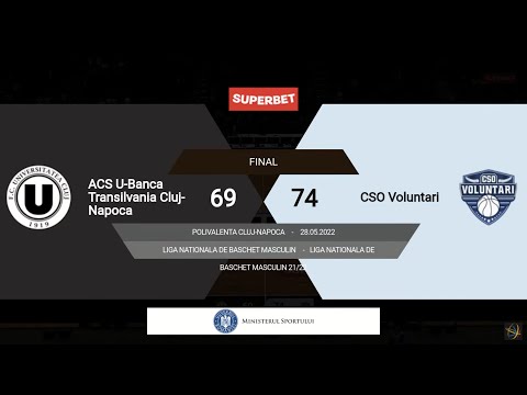 LNBM 2021-2022: U-BT Cluj-Napoca - CSO Voluntari (FINALS, GAME 2)