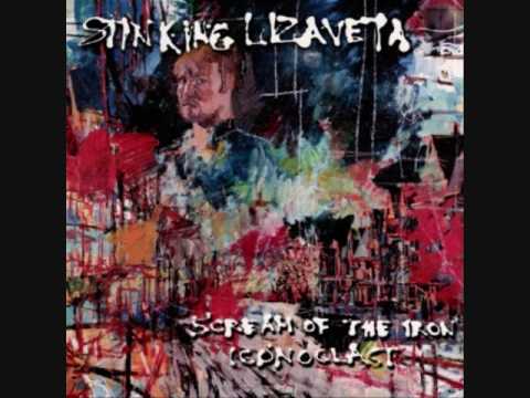 Stinking Lizaveta - Scream of the Iron Iconoclast