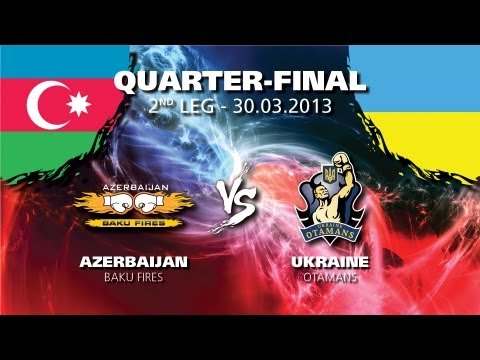 Azerbaijan Baku Fires - Ukraine Otamans - Quarter Finals - Leg 2 - WSB Season 3