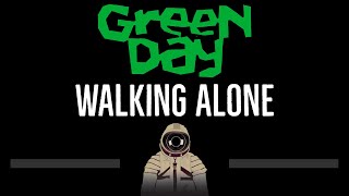 Green Day • Walking Alone (CC) 🎤 [Karaoke] [Instrumental Lyrics]