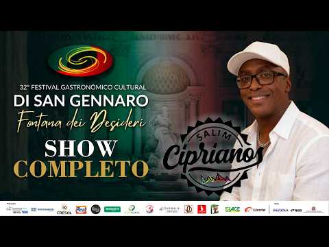 Salim Ciprianos e Banda | Show Completo - 32ª Festa de San Gennaro