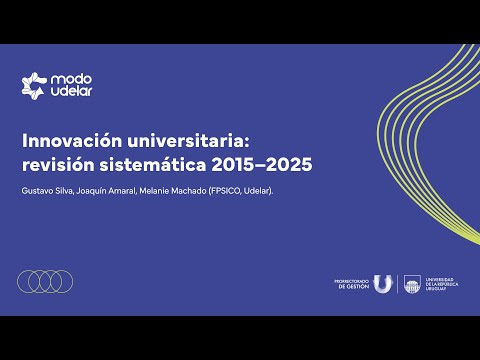 MODO UDELAR 2025 - Innovación universitaria revisión sistemática 2015–2025
