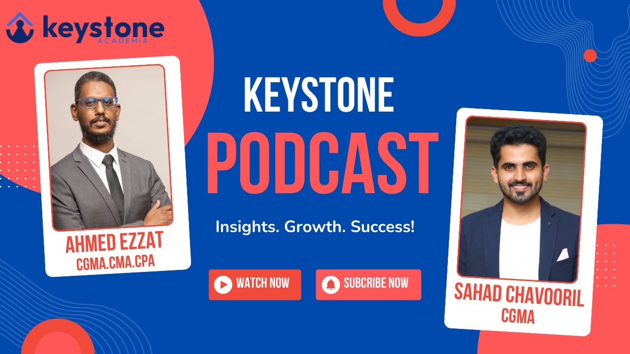 From CFO to CEO: Leadership, Finance & Career Growth with Ahmed Ezzat | Keystone Podcast