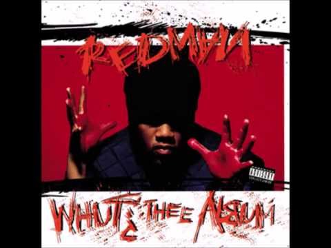 Psycho Ward - Redman (Whut? Thee Album) [Explicit]