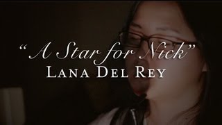 a star for nick - lana del rey/lizzie grant - cover