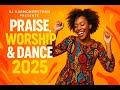 Praise Worship Dance 2025 I Worshipful Spiritual I Nonstop Christian Gospel Songs