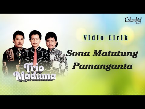 Maduma Trio - Sona Matutung Pamanganta (Video Lirik)