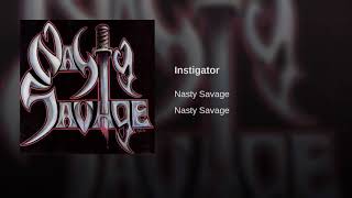 Nasty Savage - Instigator