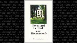 Das Wochenende Roman Hörbuch von Bernhard Schlink