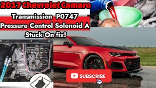 How to fix 2017-2020 Chevy Camaro SS not shifting code P0747 Pressure Control Solenoid A Stuck On.