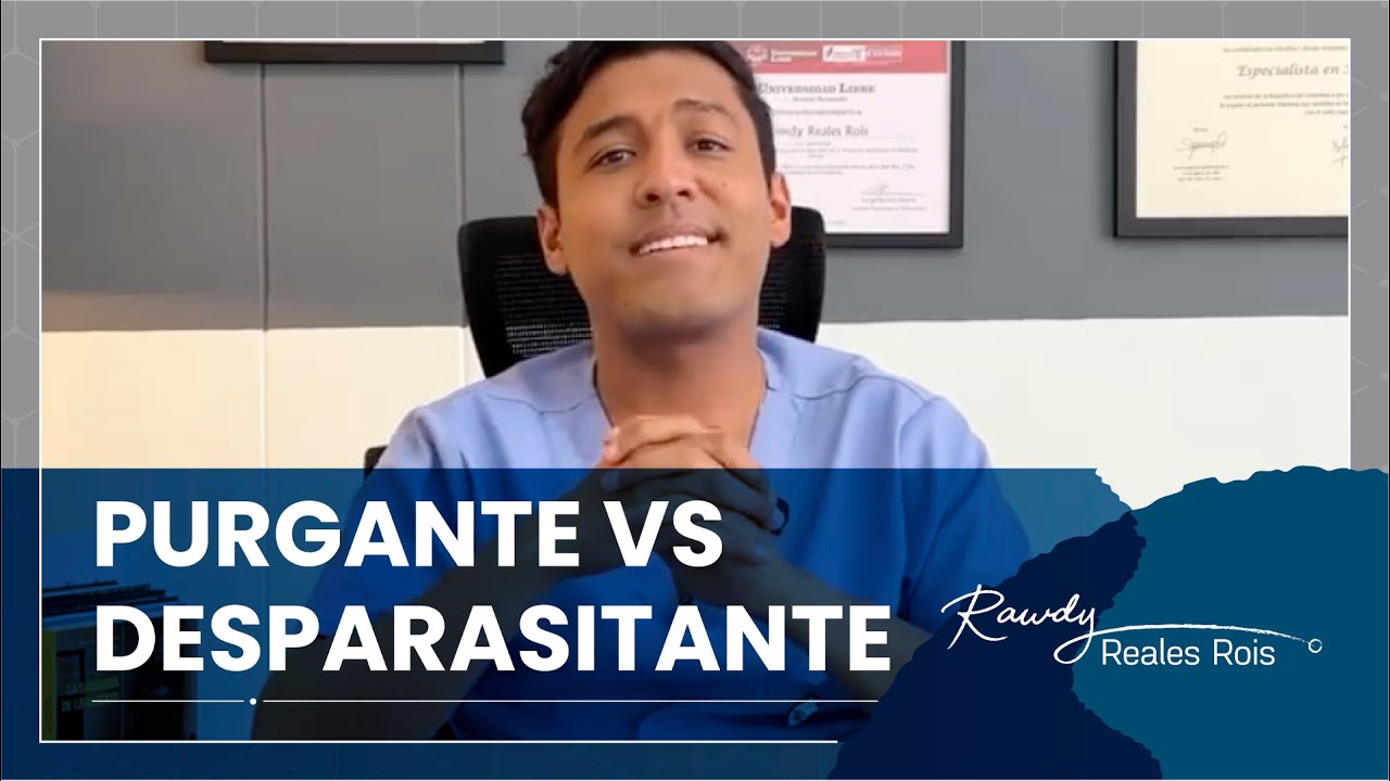 ¿QUÉ ES MEJOR LA PURGA O EL DESPARASITANTE? 🫘| DR. RAWDY