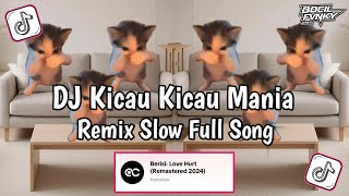 Download lagu DJ KICAU KICAU MANIA REMIX FULL SONG VIRAL TIKTOK LATEST 2026 | KICAU MANIA X ORANG BARU LEBE GACOR mp3