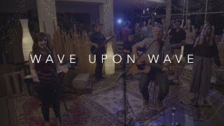 Wave Upon Wave (Acoustic Single) - DaySpring Worship