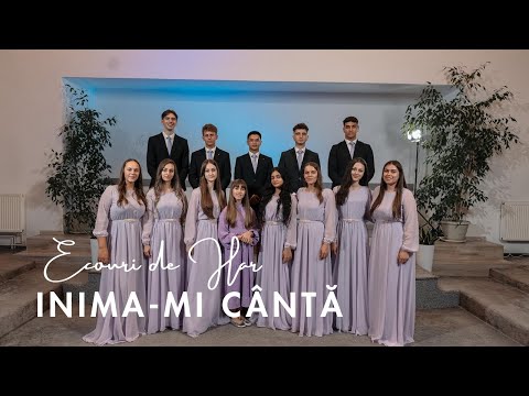 Inima-mi cântă - Ecouri de Har