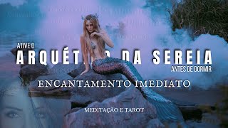 ATIVAÇÃO do ARQUÉTIPO da SEREIA: BELEZA HIPNÓTICA #ativação #sereia #sedução