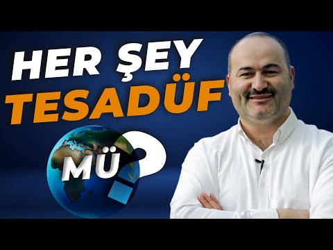 Her Şey Tesadüfen Mi Oluştu? | Said Şaşmaz