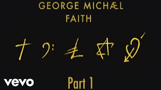 George Michael - EPK - Part 1