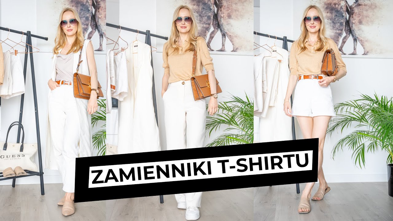 Czym zastąpić t-shirt - proste propozycje ze szczyptą elegancji.