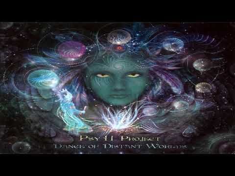 Psy-H Project - Dance Of Distant Worlds | Full Album Mix