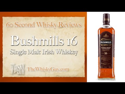 Bushmills 16 Single Malt Irish Whiskey - 60 Second Whisky Review #051
