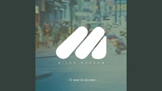 I'll Never Let You Down