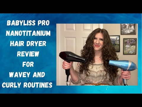 BaBylissPro Nano Titanium Hair Dryer Review for Curly...