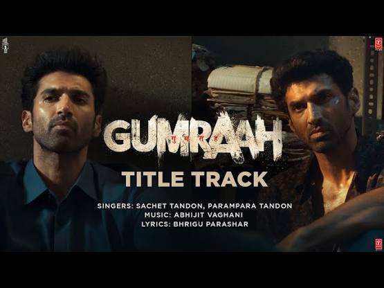 Gumraah (Video) Title Track | Aditya Roy Kapur, Mrunal Thakur, Vedika | Sachet Parampara, Abhijit V