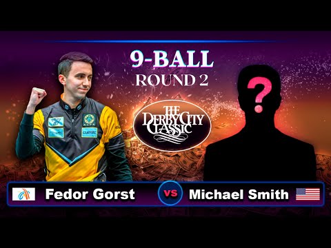 Fedor Gorst - Michael Smith | Derby City Classic 2023 | 9-BALL | ROUND 2