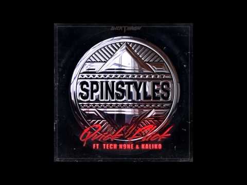 Spinstyles - Quick Flick (feat. Tech N9ne & Krizz Kaliko)