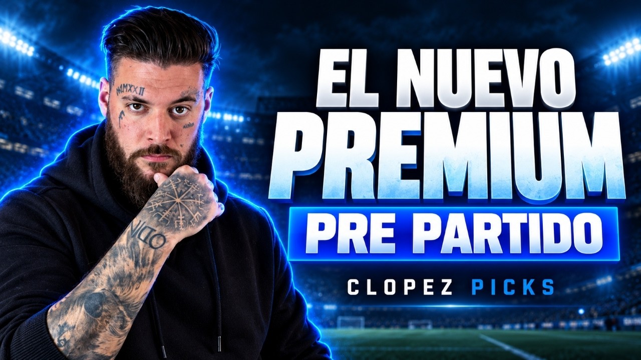 ➡️ EL NUEVO PREMIUM de CLOPEZ PICKS