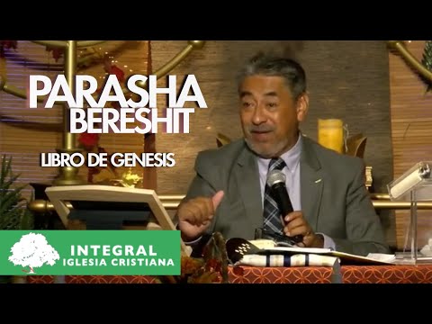 Parasha 1 - Bereshit - Genesis | Iglesia Cristiana Integral