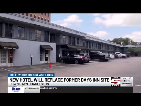 VIDEO: Four Seasons to replace Days Inn site in downtown Charleston