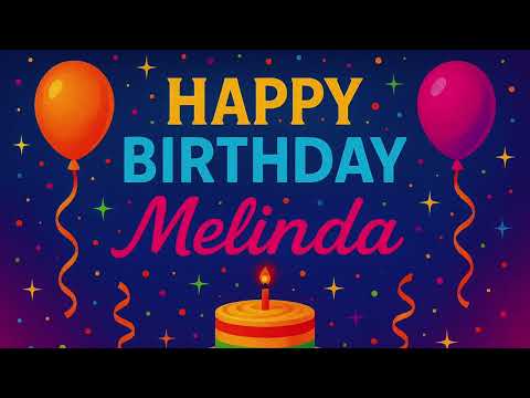 Melinda: Happy Birthday Song for Melinda