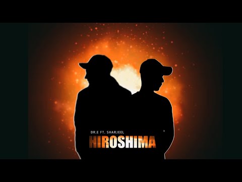 HIROSHIMA - Dr.E Ft. Sharjeel - Official Audio (Prod.By Sedivi)