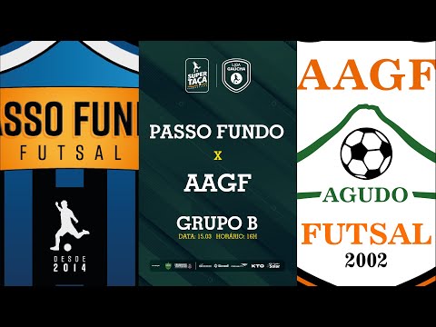 PASSO FUNDO 3 X 0 AAGF | GRUPO B | SUPERTAÇA FARROUPILHA 2023 | RODADA 2 | JOGO 2