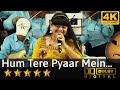 Hum Tere Pyaar Mein हम तेरे प्यार में सारा आलम From Movie 