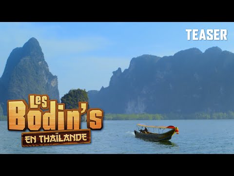 LES BODIN'S EN THAÏLANDE - Teaser