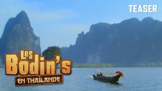 LES BODIN'S EN THAÏLANDE - Teaser