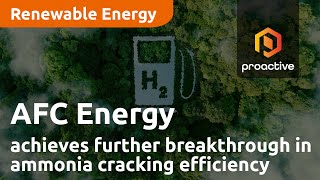 afc-energy-achieves-further-breakthrough-in-ammonia-cracking-efficiency